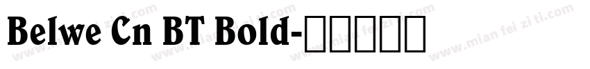Belwe Cn BT Bold字体转换